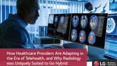 How healthcare providers are adapting in the era of telehealth, and why radiology was uniquely suited to go hybrid
