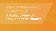 Network Management Guide for ACOs: A Holistic View of Provider Performance